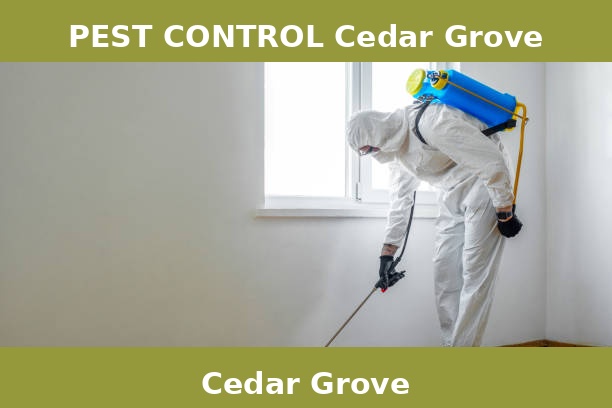 PEST CONTROL Cedar Grove
